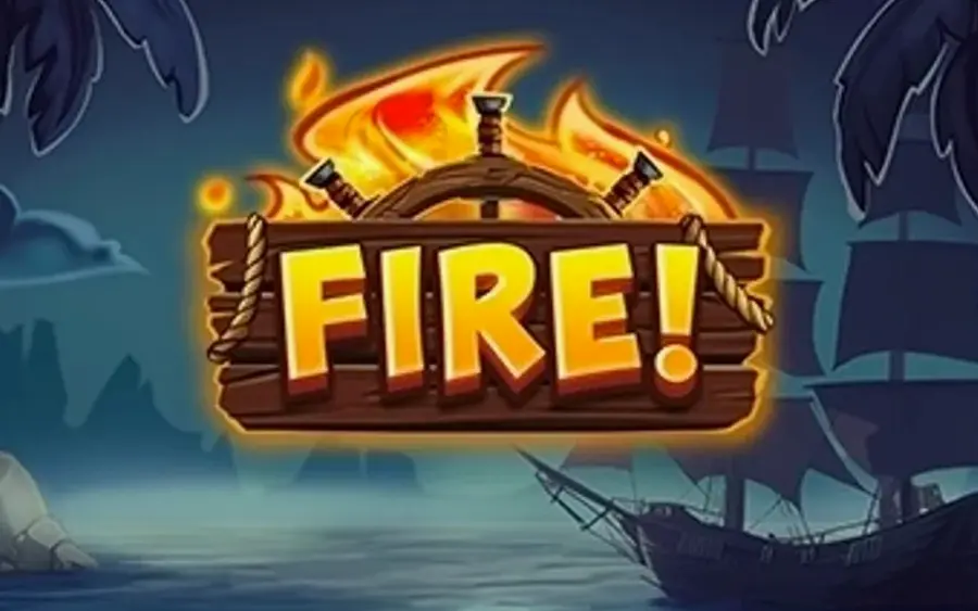 Fire!